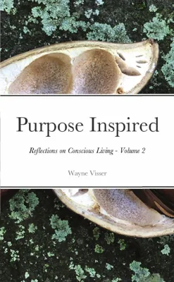 Purpose Inspired: Reflections on Conscious Living – Volume 2 — book cover