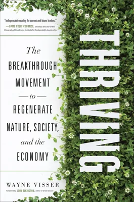 Thriving: The Breakthrough Movement to Regenerate Nature, Society and the Economy — book cover