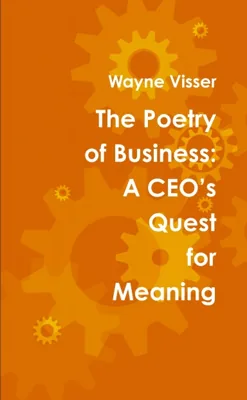 The Poetry of Business: A CEO's Quest for Meaning — book cover