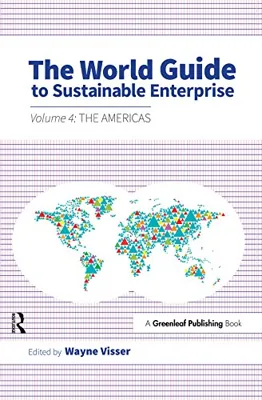 The World Guide to Sustainable Enterprise: Volume 4 (Americas) — book cover