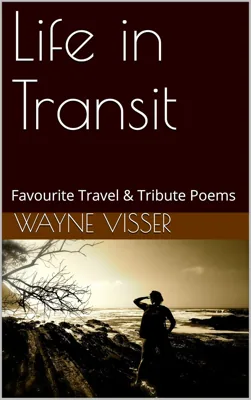 Life in Transit: Favourite Travel & Tribute Poems — book cover