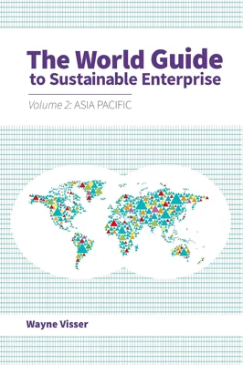 The World Guide to Sustainable Enterprise: Volume 2 (Asia Pacific) — book cover