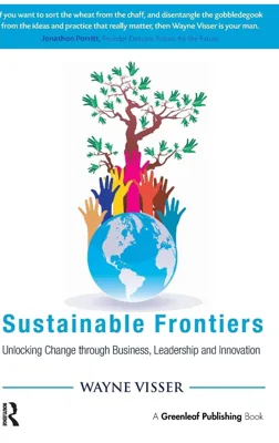 Sustainable Frontiers: Unlocking Change through Business, Leadership and Innovation — book cover