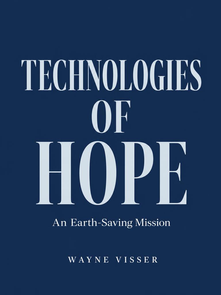 Technologies of Hope: An Earth-Saving Mission — book cover